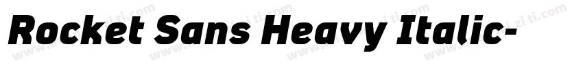 Rocket Sans Heavy Italic字体转换